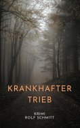 eBook: Krankhafter Trieb