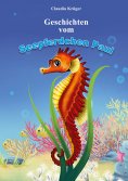 eBook: Geschichten vom Seepferdchen Paul