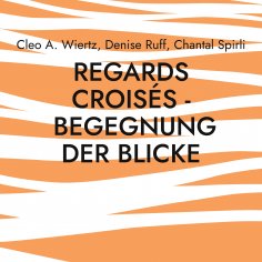 eBook: Regards croisés - Begegnung der Blicke