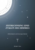 ebook: Zeitrechnung und Zyklen des Himmels