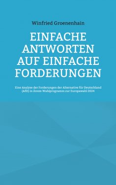 eBook: Einfache Antworten auf einfache Forderungen