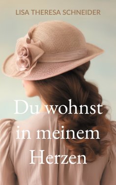 eBook: Du wohnst in meinem Herzen