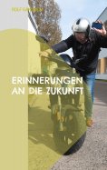 eBook: Erinnerungen an die Zukunft