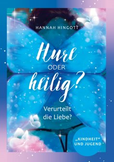 eBook: Hure oder heilig?