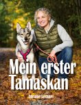 eBook: Mein erster Tamaskan