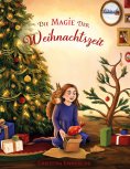 eBook: Die Magie der Weihnachtszeit