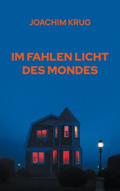 eBook: Im fahlen Licht des Mondes