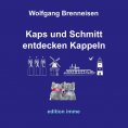 eBook: Kaps und Schmitt entdecken Kappeln