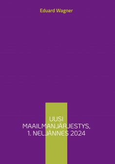eBook: Uusi maailmanjärjestys, 1. neljännes 2024