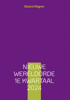 eBook: Nieuwe Wereldorde 1e kwartaal 2024