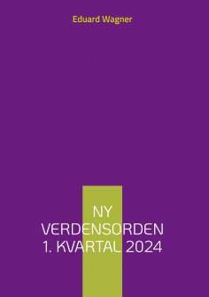 eBook: Ny verdensorden 1. kvartal 2024
