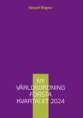 eBook: Ny världsordning första kvartalet 2024