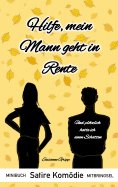 eBook: Hilfe, mein Mann geht in Rente