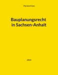 eBook: Bauplanungsrecht in Sachsen-Anhalt