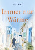 eBook: Immer nur Wärme