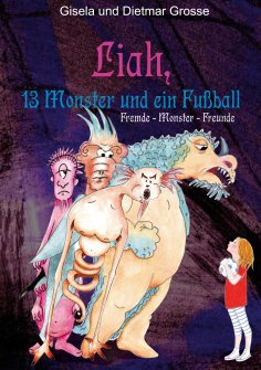 eBook: Liah, 13 Monster und ein Fußball