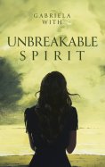 eBook: Unbreakable Spirit