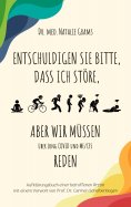 ebook: Entschuldigen Sie bitte, dass ich störe, aber wir müssen über Long Covid und Me/Cfs reden