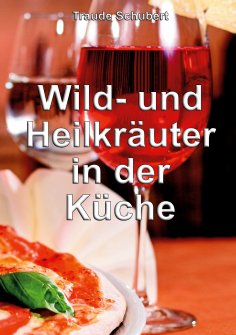 eBook: Wild- und Heilkräuter in der Küche