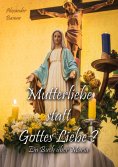 eBook: Mutterliebe statt Gottes Liebe?