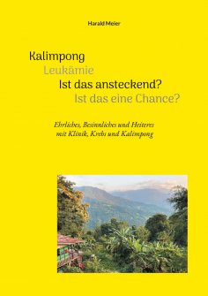 eBook: Kalimpong Leukämie Ist das ansteckend? Ist das eine Chance?