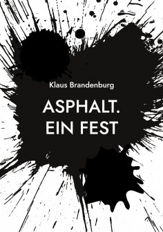 eBook: Asphalt. Ein Fest