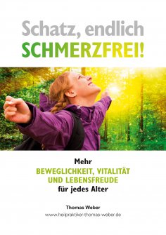 eBook: Schatz, endlich Schmerzfrei!