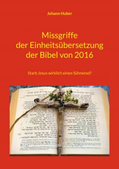 eBook: Missgriffe der Einheitsübersetzung der Bibel von 2016