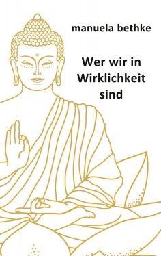 eBook: Wer wir in Wirklichkeit sind