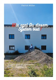 eBook: Wie egal Du diesem System bist!