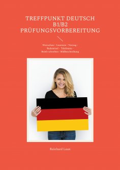 eBook: Treffpunkt Deutsch B1/B2 - Prüfungsvorbereitung