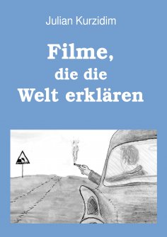 ebook: Filme, die die Welt erklären