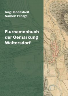 eBook: Flurnamenbuch der Gemarkung Waltersdorf