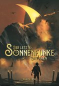 eBook: Der letzte Sonnenfunke