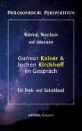 eBook: Gunnar Kaiser & Jochen Kirchhoff im Gespräch