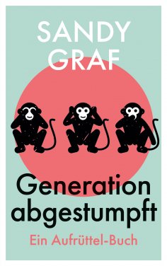 eBook: Generation abgestumpft