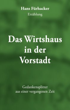 eBook: Das Wirtshaus in der Vorstadt