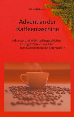 eBook: Advent an der Kaffeemaschine