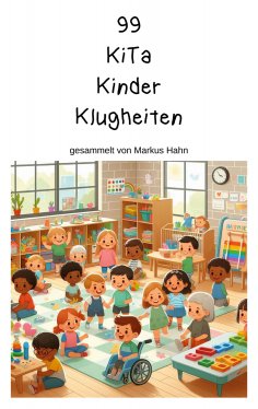 eBook: 99 KiTa Kinder Klugheiten