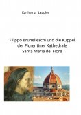 eBook: Filippo Brunelleschi und die Kuppel der Florentiner Kathedrale Santa Maria del fiore