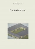 eBook: Das Atriumhaus