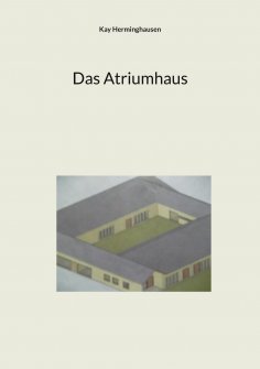 eBook: Das Atriumhaus