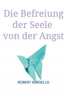 eBook: Die Befreiung der Seele von der Angst