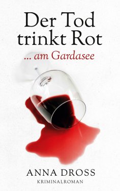 eBook: Der Tod trinkt Rot