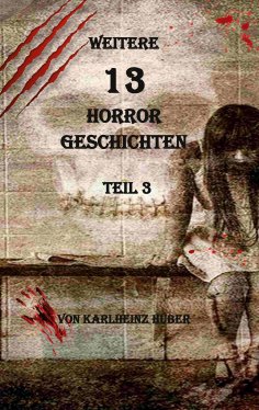 eBook: Weitere 13 Horrorgeschichten