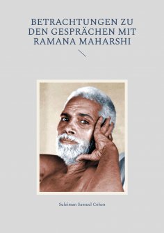 eBook: Betrachtungen zu den Gesprächen mit Ramana Maharshi