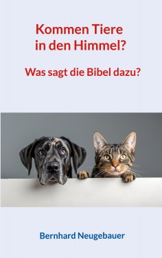 eBook: Kommen Tiere in den Himmel?