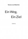 ebook: Ein Weg, Ein Ziel