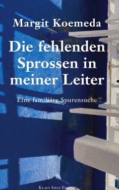 eBook: Die fehlenden Sprossen in meiner Leiter