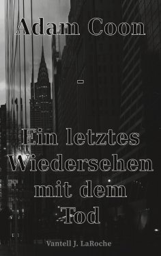 eBook: Adam Coon - Ein letztes Wiedersehen mit dem Tod, Band 4